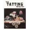 Tatting Book Tat With Style I