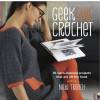 Book: Geek Chic Crochet